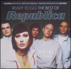 Republica : Ready to Go the Best of